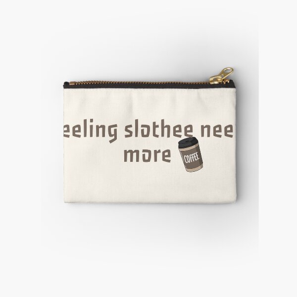 Item preview, feeling slothee need more coffee designed and sold by thebadrandoms.