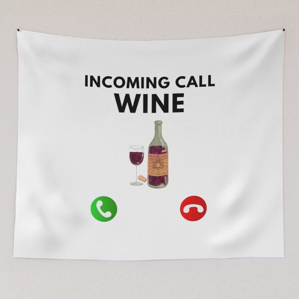 Item preview, Incoming Call... Wine designed and sold by TjeerdWillem.