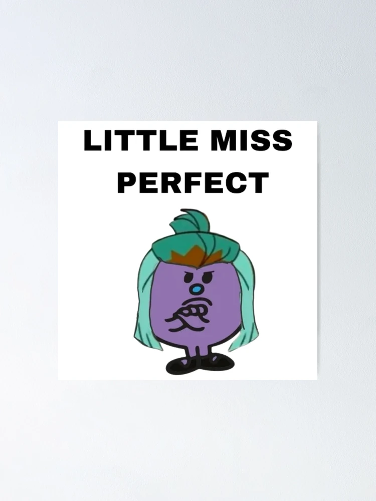 LITTLE MISS PERFECT 