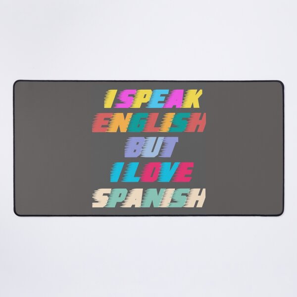 Item preview, i speak english but i love in spanish designed and sold by MrSameeraTop.