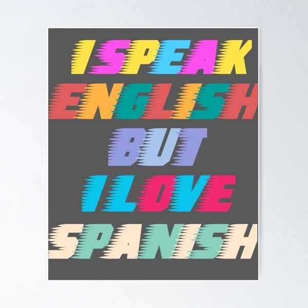 Item preview, i speak english but i love in spanish designed and sold by MrSameeraTop.