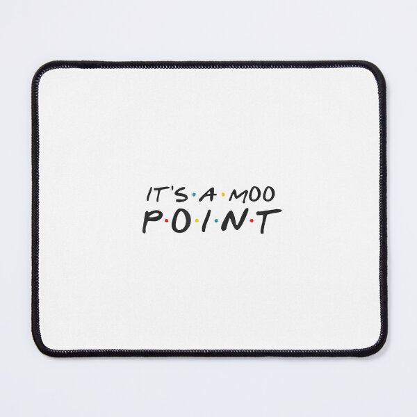 Item preview, It's a Moo Point - Funny designed and sold by ziglamjezina1.