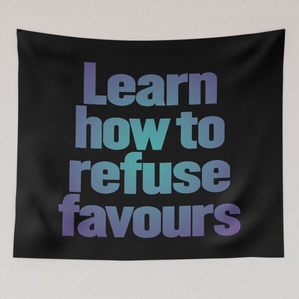 Item preview, Learn how to refuse favours v.1 designed and sold by x1brett.