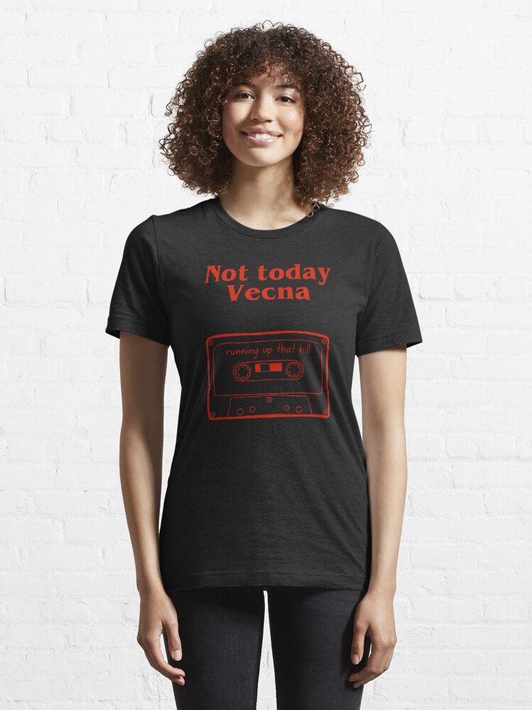 Disover Not Today Vecna Running Up Hill Cassette Stranger Things Red | Essential T-Shirt 