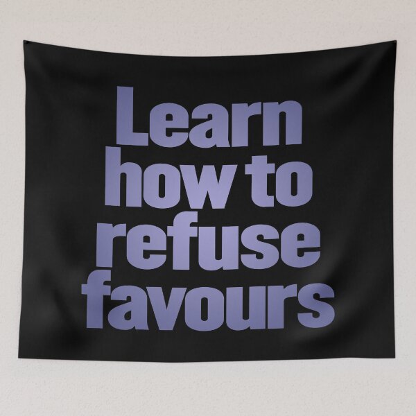 Item preview, Learn how to refuse favours v.2 designed and sold by x1brett.