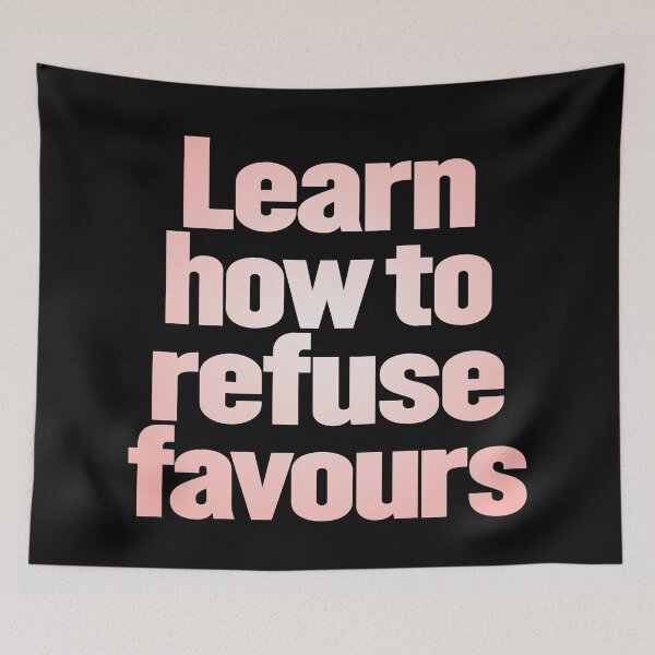 Item preview, Learn how to refuse favours v.3 designed and sold by x1brett.