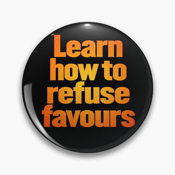Item preview, Learn how to refuse favours v.4 designed and sold by x1brett.