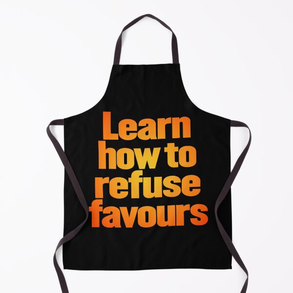 Item preview, Learn how to refuse favours v.4 designed and sold by x1brett.