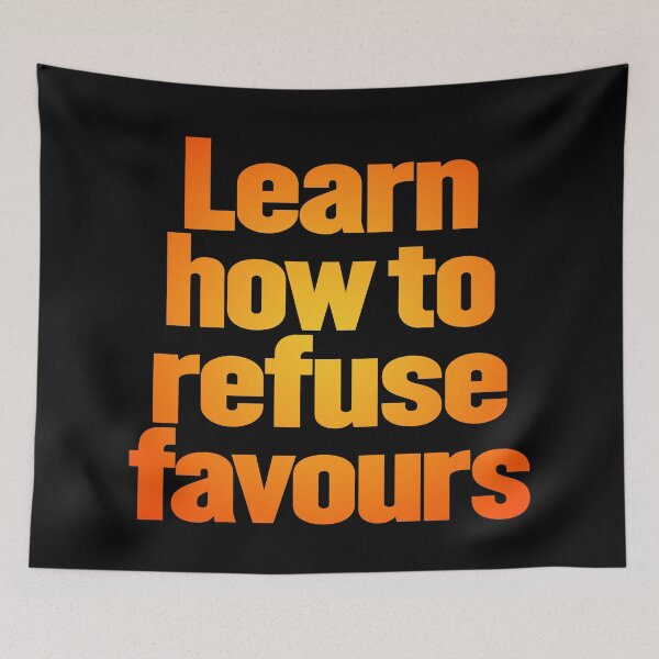 Item preview, Learn how to refuse favours v.4 designed and sold by x1brett.