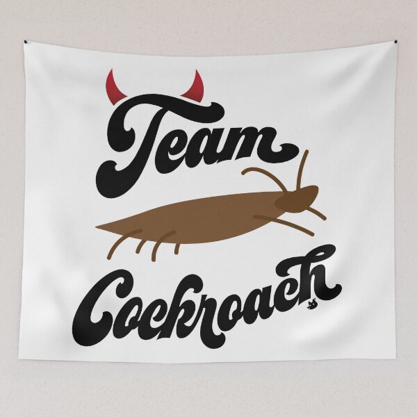 Item preview, Team Cockroach designed and sold by spicypup.