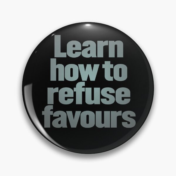 Item preview, Learn how to refuse favours v.5 designed and sold by x1brett.