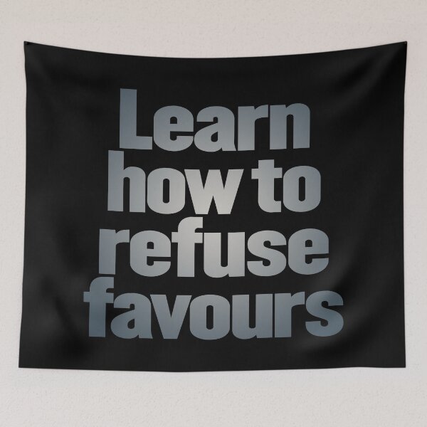 Item preview, Learn how to refuse favours v.6 designed and sold by x1brett.