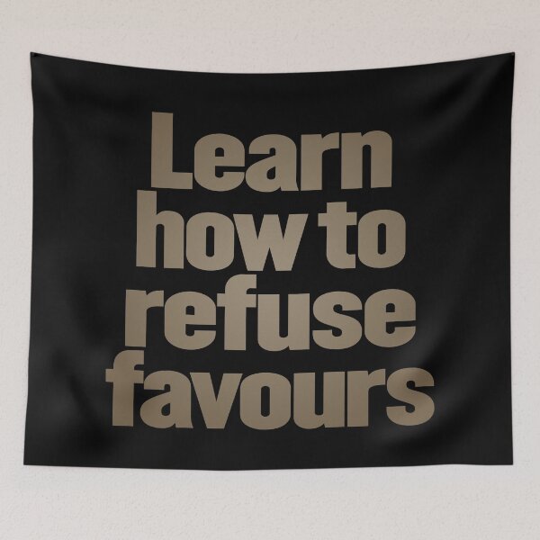 Item preview, Learn how to refuse favours v.7 designed and sold by x1brett.