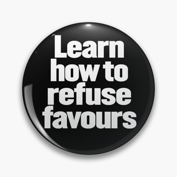 Item preview, Learn how to refuse favours v.9 designed and sold by x1brett.