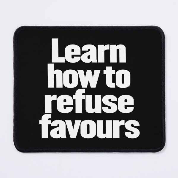 Item preview, Learn how to refuse favours v.9 designed and sold by x1brett.