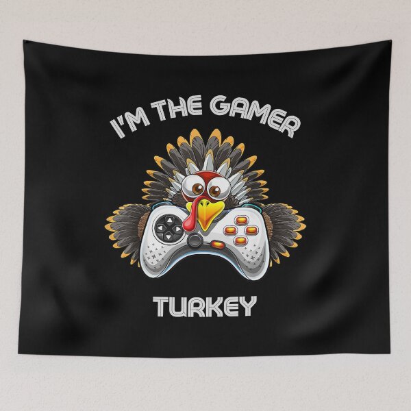 Item preview, Thanksgiving I'm The Gamer Turkey designed and sold by RockBeeDesigns.