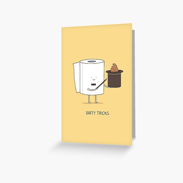 Dirty tricks  Greeting Card