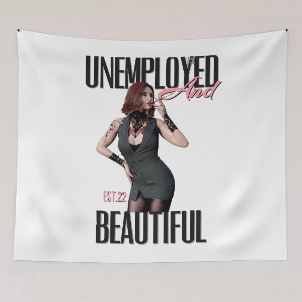 Item preview, UNEMPOLYED AND BEAUTIFUL designed and sold by GAADesignz.