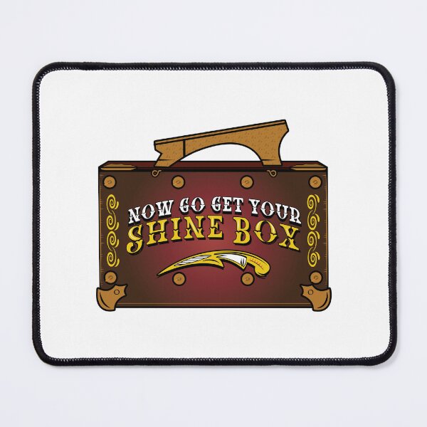 Item preview, Now Go Get Your Shine Box designed and sold by The Fonsecastein Shop.