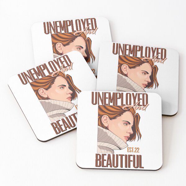 Item preview, UNEMPOLYED AND BEAUTIFUL designed and sold by GAADesignz.