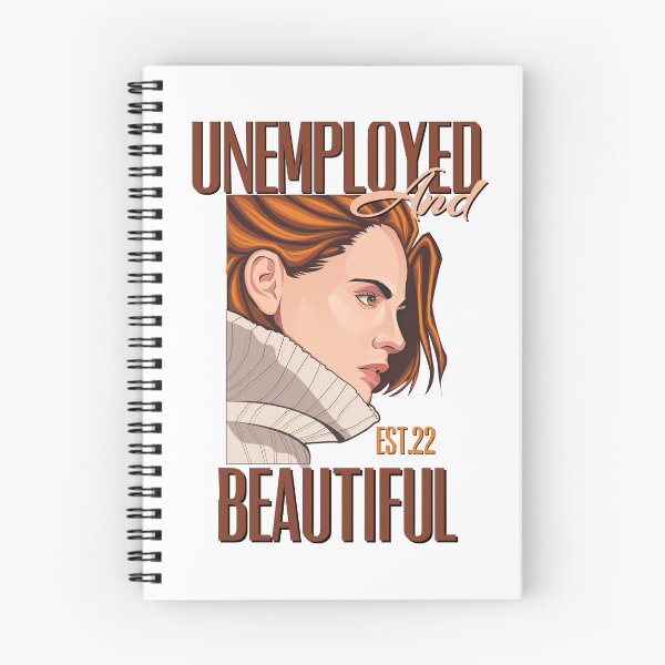 Item preview, UNEMPOLYED AND BEAUTIFUL designed and sold by GAADesignz.
