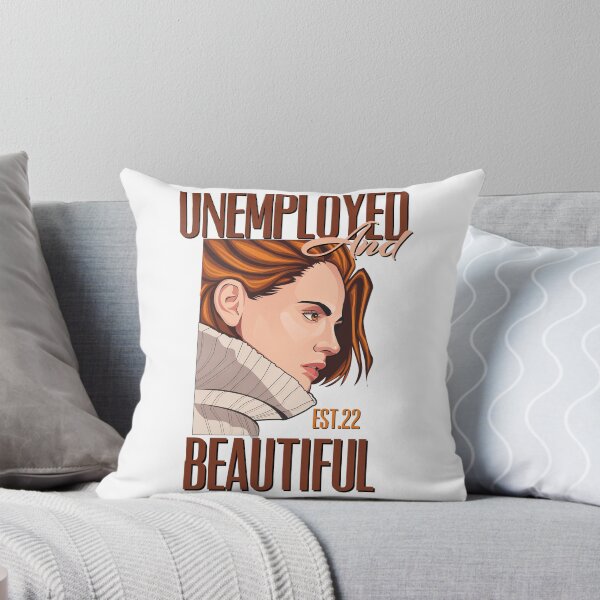 Item preview, UNEMPOLYED AND BEAUTIFUL designed and sold by GAADesignz.