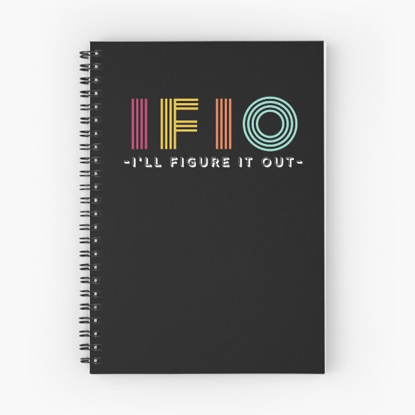 Item preview, IFIO - I'LL FIGURE IT OUT designed and sold by IFIOgirl.