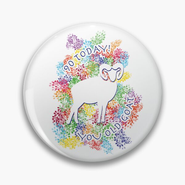 Item preview, HAPPY 90th BIRTHDAY YOU OLD GOAT! designed and sold by janeynic.
