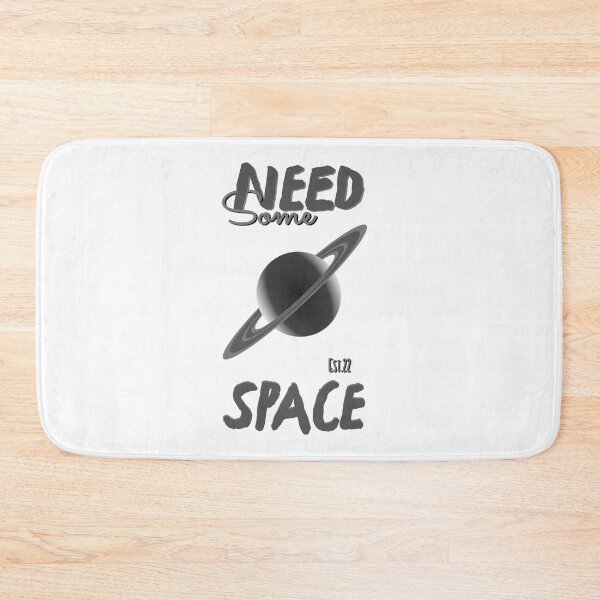 Item preview, NEED SOME SPACE designed and sold by GAADesignz.
