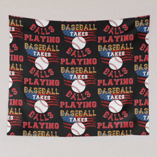 Item preview, PLAYING BASEBALL TAKES BALLS, BASEBALL HUMOR, BASEBALL SEASON, TAKES BALLS designed and sold by R B Chrystal.