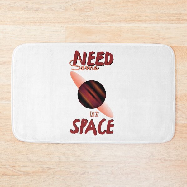 Item preview, NEED SOME SPACE designed and sold by GAADesignz.