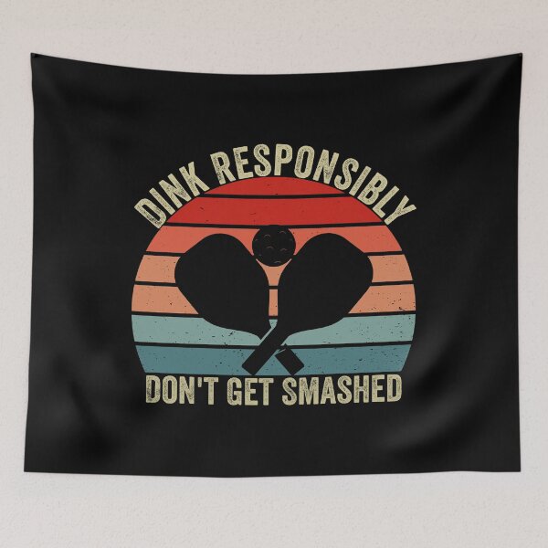 Item preview, Funny Dink Responsibly Don't Get Smashed Pickleball Player designed and sold by HANYART.