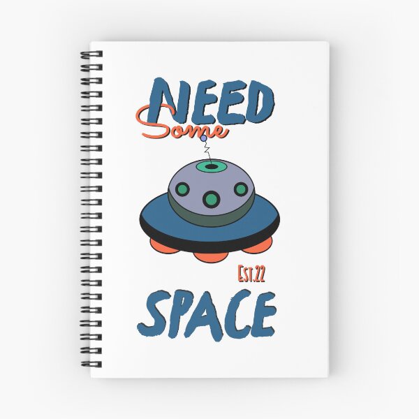 Item preview, NEED SOME SPACE designed and sold by GAADesignz.