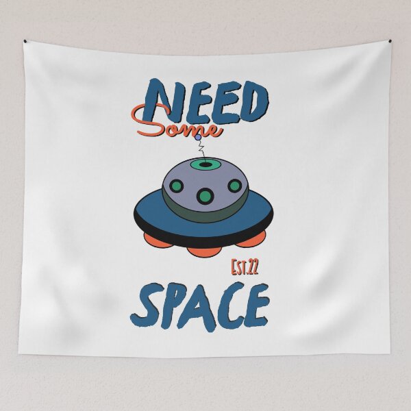 Item preview, NEED SOME SPACE designed and sold by GAADesignz.