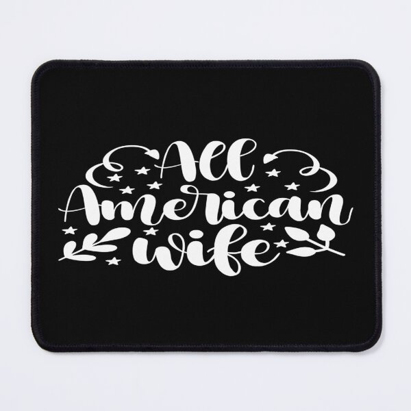 Item preview, All American wife designed and sold by phassystore.