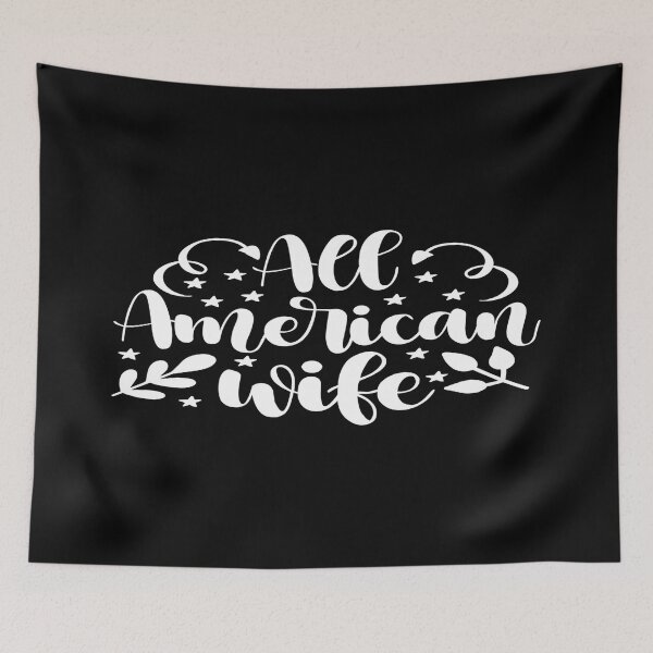 Item preview, All American wife designed and sold by phassystore.
