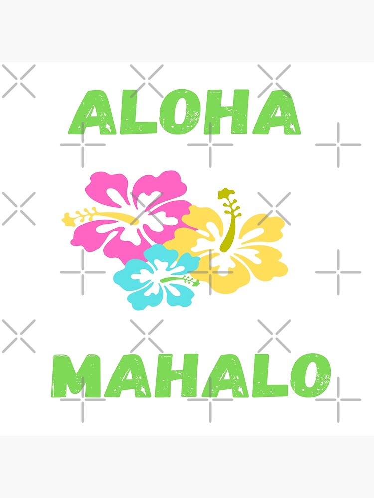 Aloha and Mahalo Hibiscus