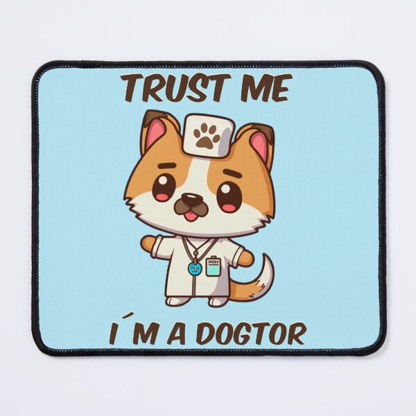 Item preview, Trust me im a Dogtor designed and sold by TheSamuraiCat.