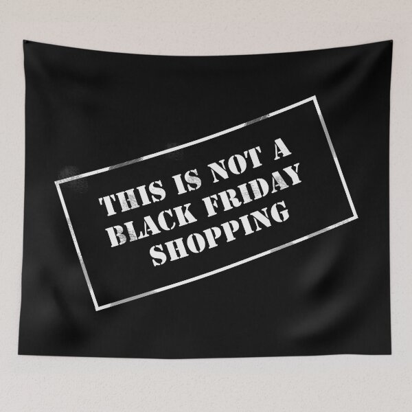 Item preview, This is not a Black Friday shopping (white version) designed and sold by RebelPurpleGirl.