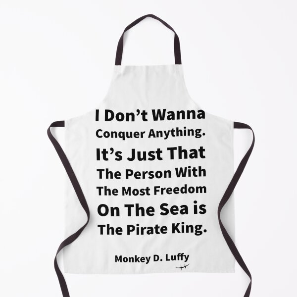 Item preview, I Don't wanna Conquer Anything it's Just That The Person With The Most Freedom On The Sea is The Pirate King Monkey D Luffy designed and sold by MagiqueStickers ⭐⭐⭐⭐⭐.