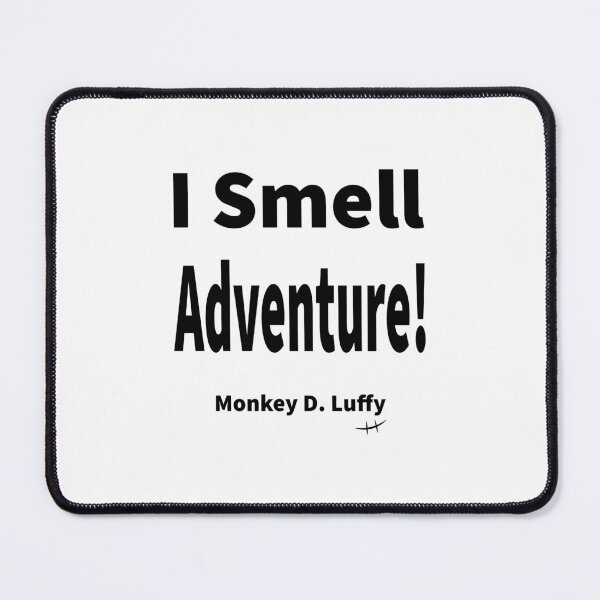 Item preview, I smell Adventure! Monkey D Luffy designed and sold by MagiqueStickers ⭐⭐⭐⭐⭐.