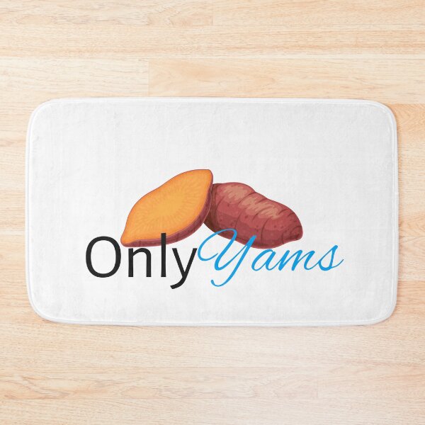 Item preview, Only Yams designed and sold by LatterDaze.