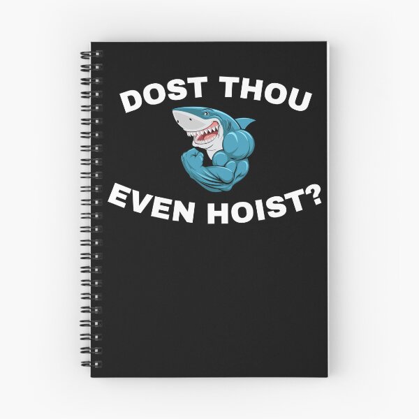 Item preview, Dost Thou Even Hoist? designed and sold by StriderDesigns.