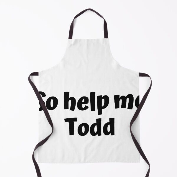 Item preview, SO HELP ME TODD. A Funny Gift Ideas designed and sold by kelsether.