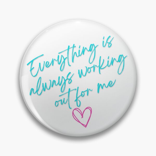 Item preview, Everything is Always Working Out For Me - Abraham Hicks designed and sold by Lemurian1.