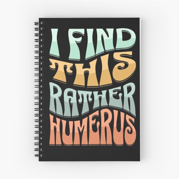 Item preview, I Find This Rather Humerus Funny Essential  designed and sold by Pedro ⭐⭐⭐⭐⭐.