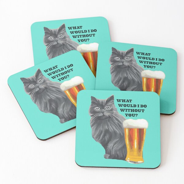 Item preview, What would I do without you? Beer and cat designed and sold by define design.
