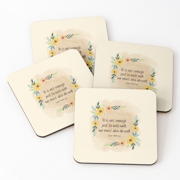 Item preview, Quotes of the Saints - It is not enough just to wish well we must also do well - Ambrose designed and sold by THEARESTON.
