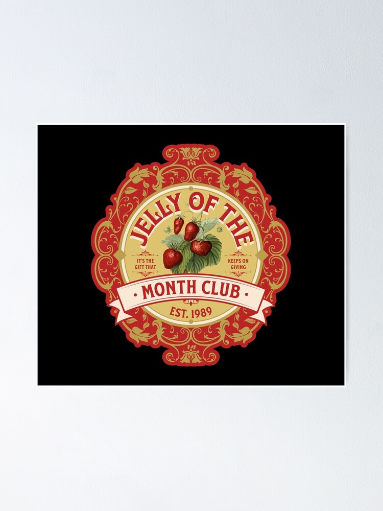 jelly-of-the-month-club-funny-christmas-movie-xmas-quote-gifts-poster-for-sale-by-itsrturn-redbubble for Free Printable Jelly Of The Month Club Certificate Template Jelly of the Month Club Funny Christmas Movie XMas Quote Gifts