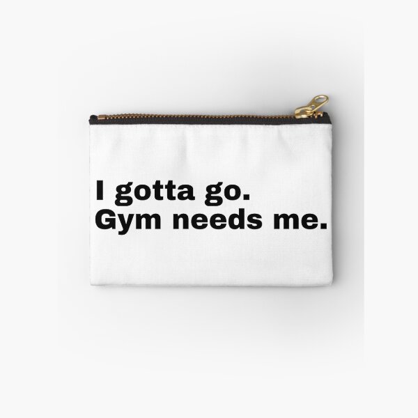 Item preview, I gotta go. Gym needs me designed and sold by StriderDesigns.